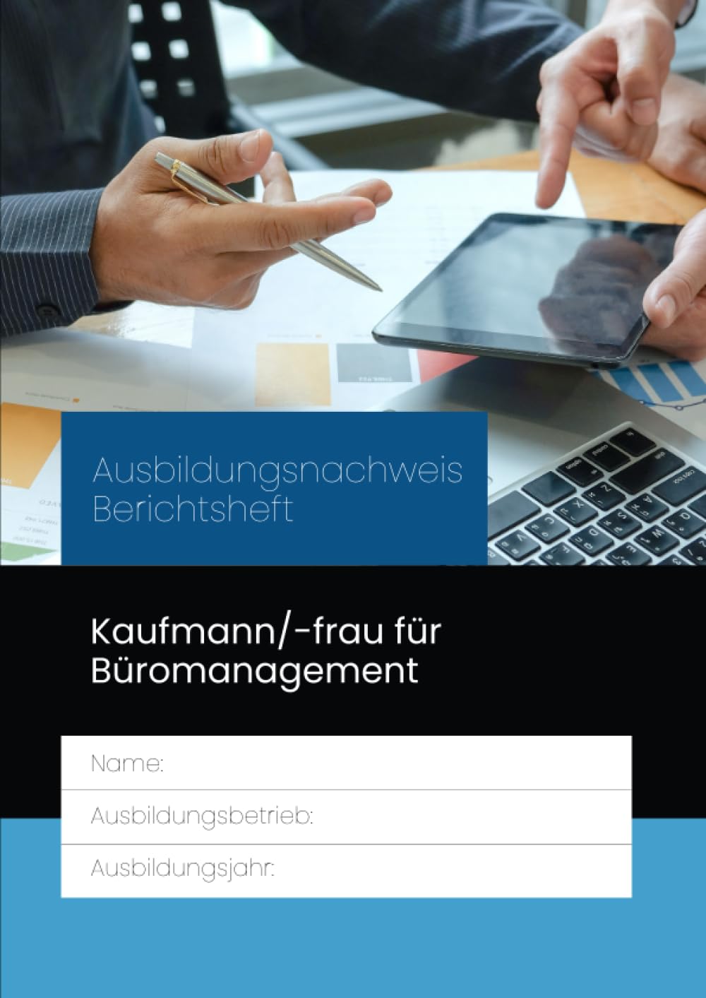 Berichtsheft Kaufmann Kauffrau für Büromanagement